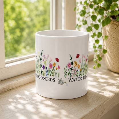 Water the Good Seeds Mug – Wildflower Botanical Coffee Mug