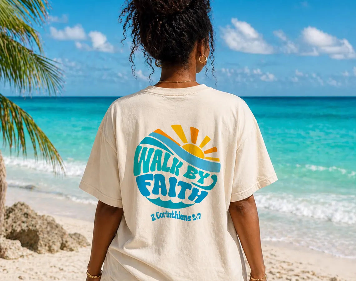 Walk By Faith Comfort Colors Tee | 2 Corinthians 5:7 Ocean Wave Shirt